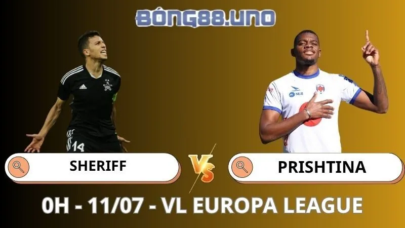 Nhận Định Vòng loại Europa League - Sheriff vs Prishtina - 11/07/2025