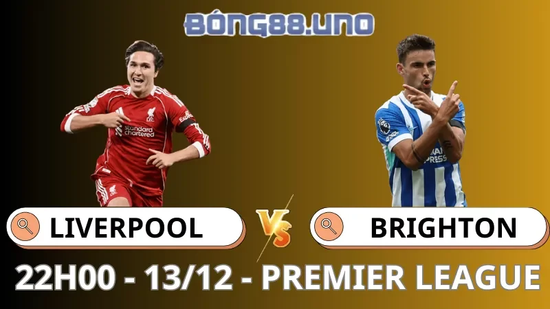 Soi Kèo Liverpool Vs Brighton