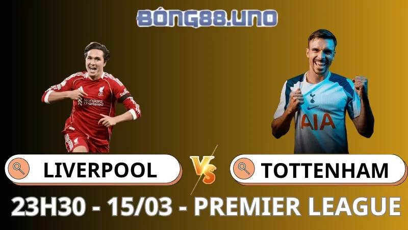 Soi Kèo Liverpool Vs Tottenham