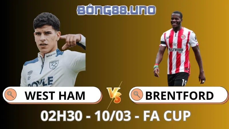 Soi Kèo West Ham Vs Brentford